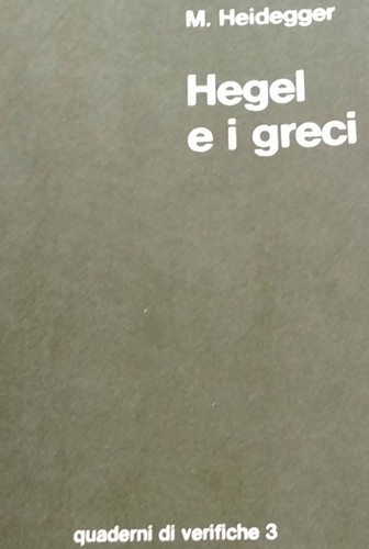 Heidegger hegel i greci - hegel, e