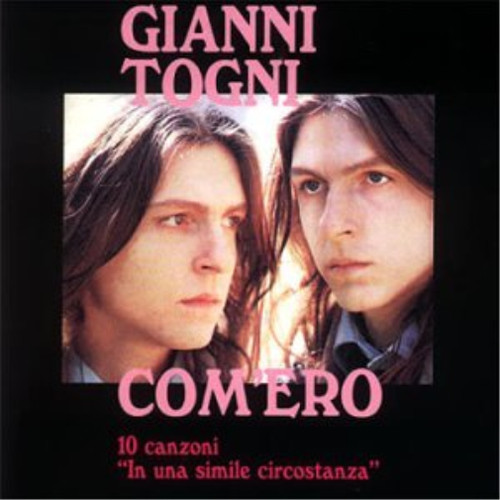 Gianni togni com - gianni, com'ero