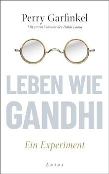 Leben wie gandhi ein - leben,