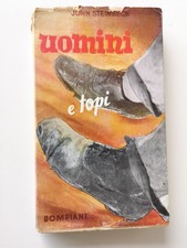 Uomini e topi - John Steinbeck - Bompiani ed.-1940 4°ed