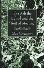 The Ark the Ephod and the