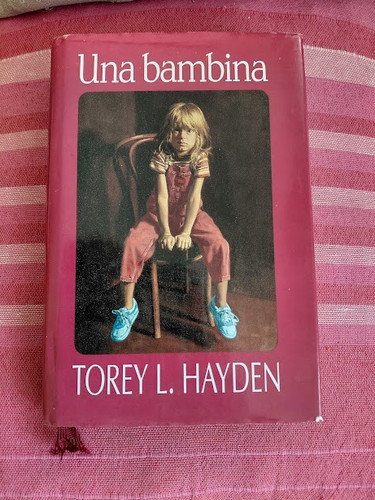 Torey hayden una bambina - torey,