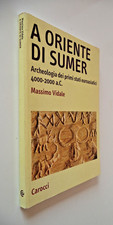 A ORIENTE DI SUMER Archeologia
