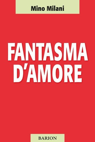 Libri mino milani fantasma - -,
