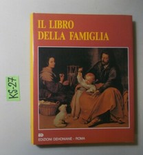 LIBRO IL LIBRO DELLA FAMIGLIA ED. DEHONIANE 1994 MANUALE ILLUSTRATO COME NUOVO
