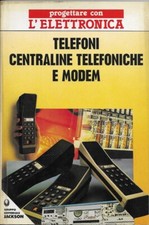 Telefoni, centraline telefoniche e modem