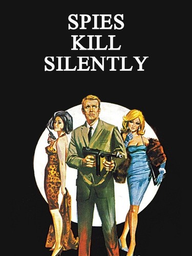 Spies kill silently - silently, (1966)