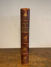 LA PENISOLA ITALIANA 1902  1 VOL 1° ED.IT.UNIONE TIP. ED.PROF.TEOBALDO FISCHER