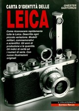 CARTA D'IDENTITA DELLE LEICA GHESTER SARTORIUS  1995 ITALIANO 168PG 15X21