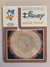 Enciclopedia Disney - Magia verde - volume 6° Ed. Mondadori 1971