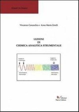 LEZIONI DI CHIMICA ANALITICA STRUMENTALE V CARUNCHIO NUOVA CULTURA 9788861346802