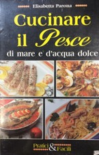 Cucinare il pesce di mare e