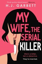 My Wife, the Serial Killer
