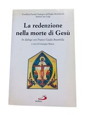 La redenzione nella morte di Gesù - dialogo Brambilla - Manca San Paolo 2001