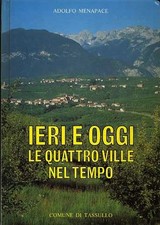 Ieri e oggi: le Quattro Ville