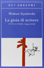 La Gioia Di Scrivere. Tutte Le