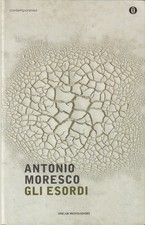 Antonio Moresco. Gli esordi
