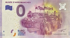 Biglietto 0 Euro Museo D'Arromanches Francia 2016 Numero 100