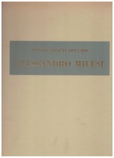 Pittori veneti dell'800, Alessandro Milesi. Ed. Cassa di risparmio di Genova e R