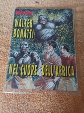 NEL CUORE DELL' AFRICA. WALTER BONATTI del 1992 BALDINI EDITORE. 