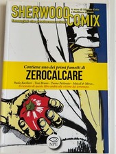 Sherwood Comix  Autori Vari con uno dei primi fumetti di Zerocalcare 