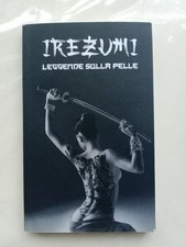 IREZUMI Leggende sulla Pelle