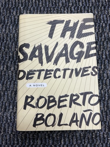 The savage detectives - the,