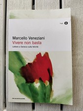 Vivere non basta Marcello Veneziani Oscar Saggi 2014 libro tascabile ottime cond