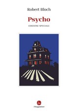 Psycho. Ediz. speciale - Bloch