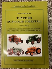 Trattori agricoli e forestali libro. Metamorfosi editore.