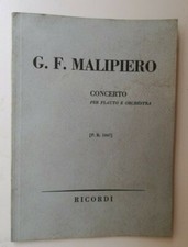 MALIPIERO CONCERTO PER FLAUTO E ORCHESTRA RICORDI
