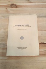 Testimonianze in ricordo di Valdo Fusi raccolte da Luigi Firpo - Torino 1988