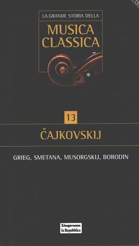 Cajkovskij grande storia - cajkovskij,