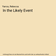 The likely event yarros - event,,