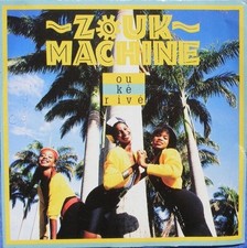 Ou Ké Rivé | Zouk Machine |