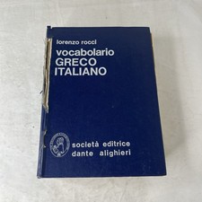 Lorenzo Rocci - vocabolario GRECO ITALIANO - ed Dante Alighieri 1985