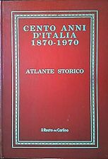 Cento anni d'Italia 1870-1970