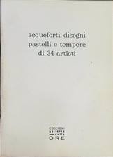ACQUEFORTI, DISEGNI, PASTELLI
