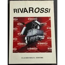 Riva Rossi 1946-1981 - Locomotive a Vapore-Elettriche-Diesel - Ed. Molfa -1981