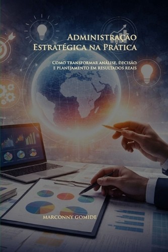 Administrao estratgica - administrao,