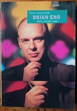 BRIAN ENO FUTURI IMPENSABILI 1997 GIUNTI PRIMA EDIZIONE