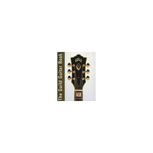 The guild guitar book - guild,