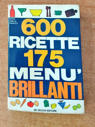 600 ricette 175 menu brillanti - ricette,