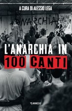 Anarchia 100 canti lega - l'anarchia,