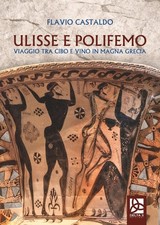 Ulisse e Polifemo. Viaggio tra