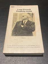 Luigi Einaudi Prediche Inutili