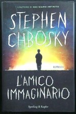 L'AMICO IMMAGINARIO CHBOSKY STEPHEN SPERLING & KUPFER 2019 