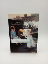 L'ARTE DI ASCOLTARE parole e scrittura in Grace Paley - Annalucia Accardo