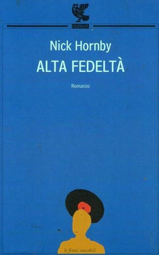 Alta fedeltà nick hornby - fedeltÀ,