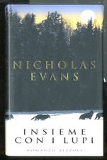 INSIEME CON I LUPI di EVANS NICHOLAS